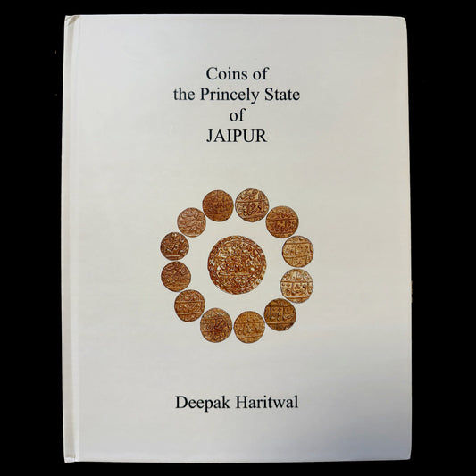 Haritwal, Deepak - Coins of the Indian Princely State of Jaipur (2019)