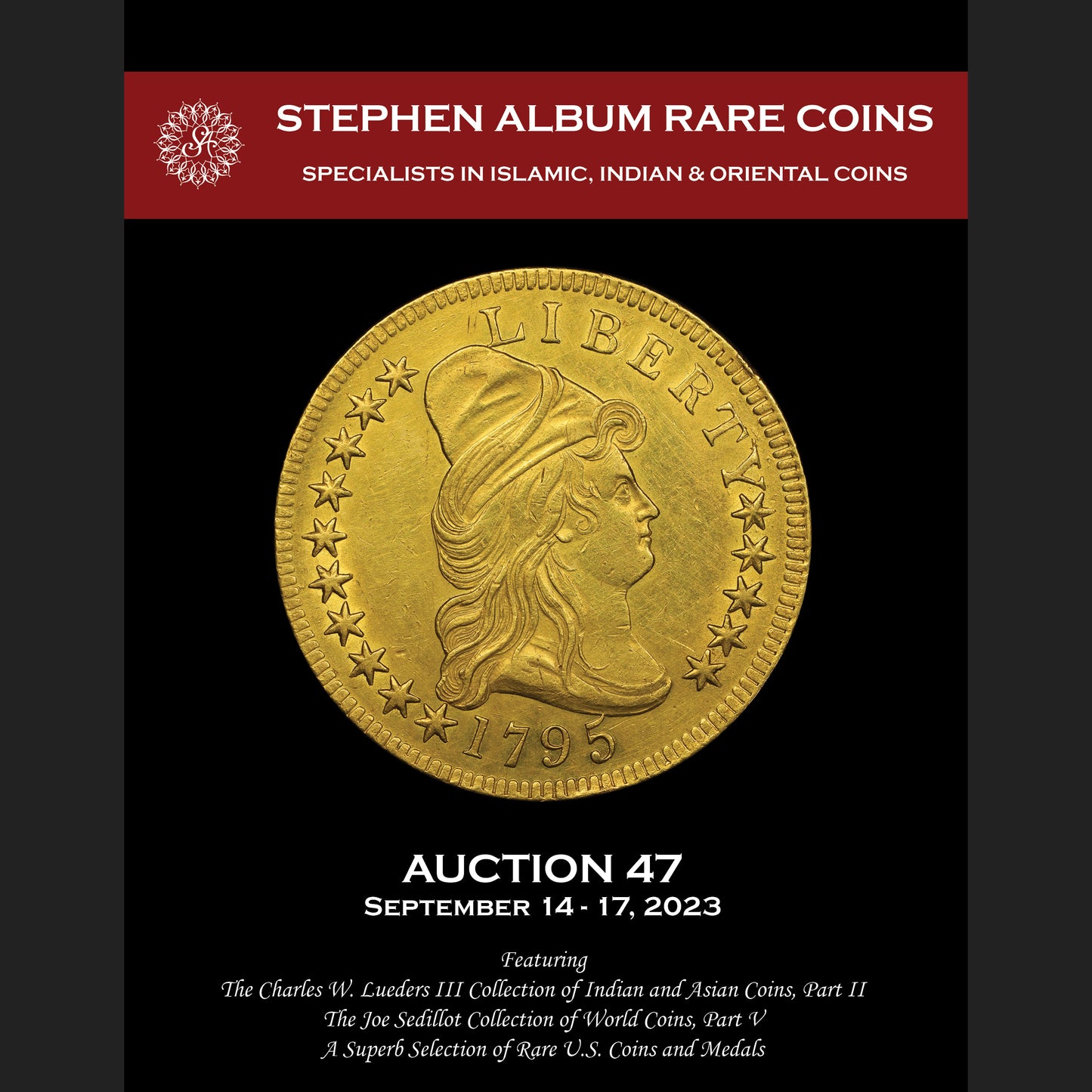 Stephen Album Rare Coins - Auction 47 (September 2023)